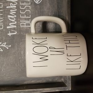 Rae Dunn "I woke up like this" mug